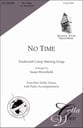 No Time SSAA choral sheet music cover